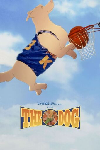 The Air Bud poster with The Dog from Lower Decks. Division 14 Pictures presents THE DOG